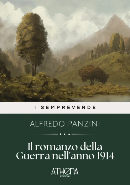 Il romanzo della Guerra nell'anno 1914